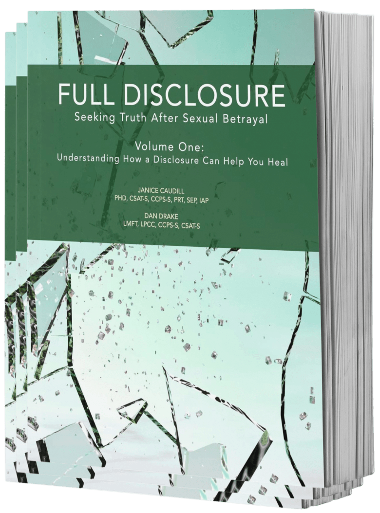 Full Disclosure: Seeking Truth After Sexual Betrayal: Volume 1: How Disclosure Can Help You Heal